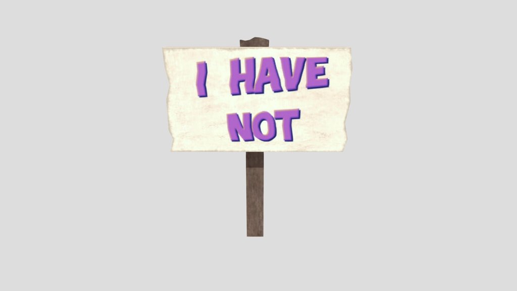Sign - I Have Not